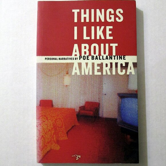 Book: Things I Like About America by Poe Ballantine - Picture 1 of 5